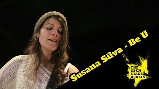 Susana Silva - Be U - The Open Stage Berlin