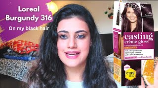 How To Color Your Hair At Home Loreal Casting Creme Gloss - Burgundy 316, Plum Shade On Black Hair