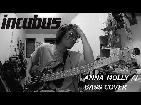 anna-molly---incubus-[bass-cover-by-bramono]