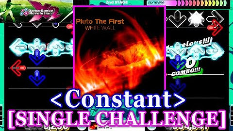 [Constant]  【DDR X2】 Pluto The First / WHITE WALL [SINGLE CHALLENGE] 譜面確認+Clap