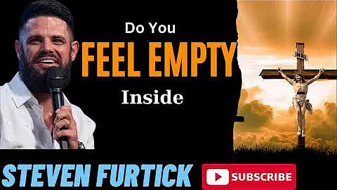 Do You Feel Empty Inside  _  Steven Furtick