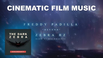Freddy Padilla - "Beyond"  (U-he Zebra HZ "The Dark Zebra" soundset)