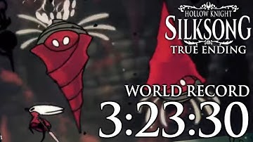 Hollow Knight: Silksong True Ending Speedrun in 3:23:30! (WORLD RECORD)