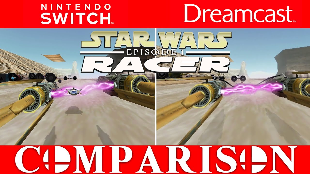 COMPARISON] Star Wars Racer | Switch VS. DREAMCAST | 2020 VS. 2000 - YouTube