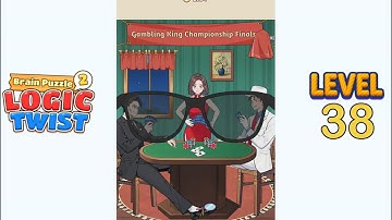 Brain puzzle 2 logic twist level 38 Walkthrough Solution