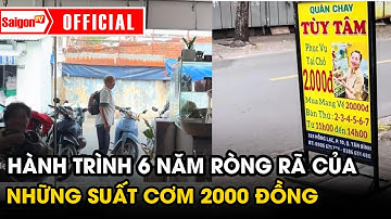 Hành trình 6 năm ròng rã của những suất cơm 2000 đồng | Tin SaigonTV