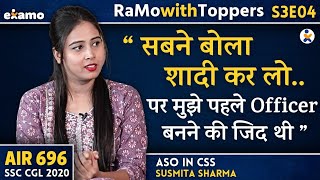 ASO in CSS Susmita Sharma SSC CGL 2020 Topper Full Interview || RaMo with Toppers RwT S3E4