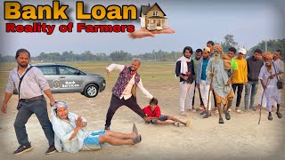 BANK LOAN  || Reality of Farmers|| New Hindi Real Story || Bindas Fun Heroes