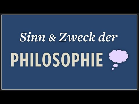 Philosophie studieren, why? · Sinn der Philosophie