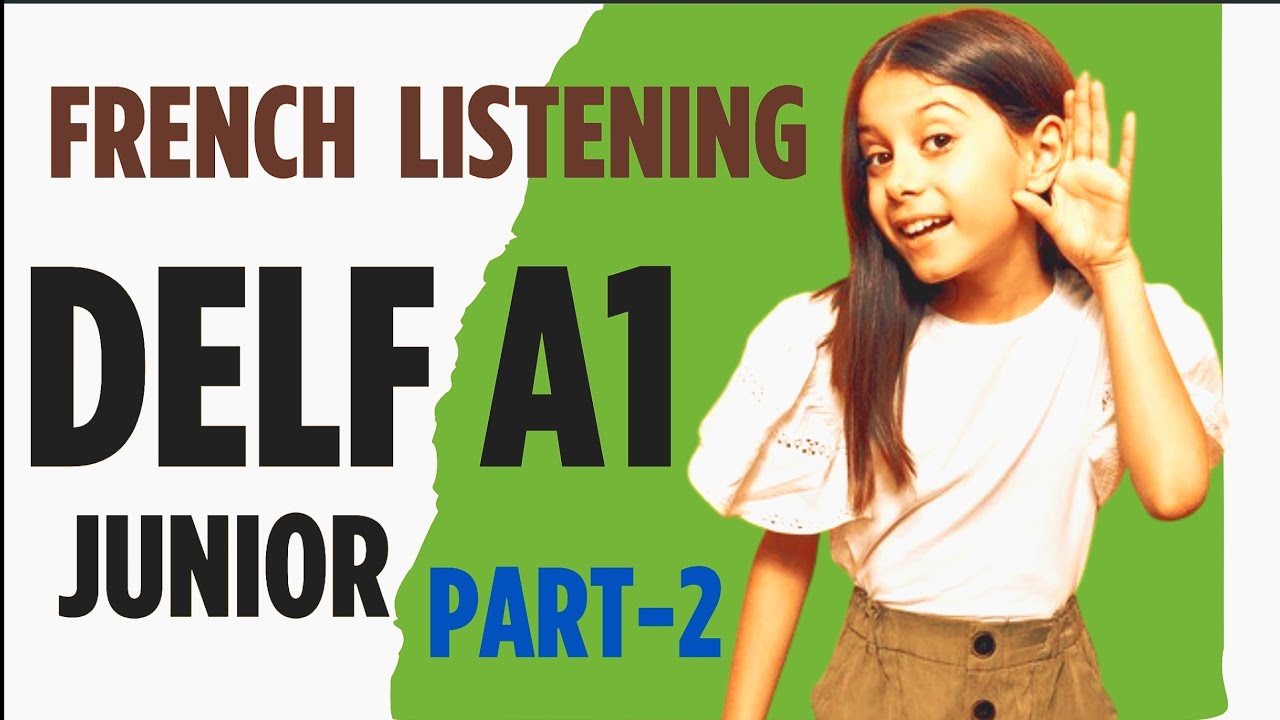 DELF A1 JUNIOR PODCAST FOR KIDS FRENCH LISTENING FOR KIDS Part 2 delf-a1-junior-podcast-for-kids-french-listening-for-kids-part-2