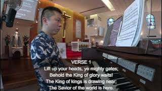 ENTRANCE HYMN - LIFT UP YOUR HEADS, YE MIGHTY GATES (09 NOVEMBER 2025)