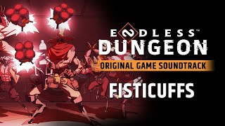 ENDLESS™ Dungeon Original Soundtrack - Fisticuffs by Arnaud Roy