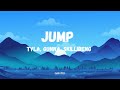 Tyla, Gunna, Skillibeng - Jump (Lyrics)