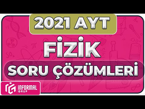 2021 AYT Fizik Soruları ve Çözümleri | TEK PARÇA
