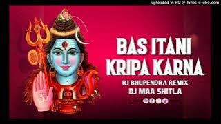 Bas Itni Kripa Karna Remix_Dj Maa Shitla 
