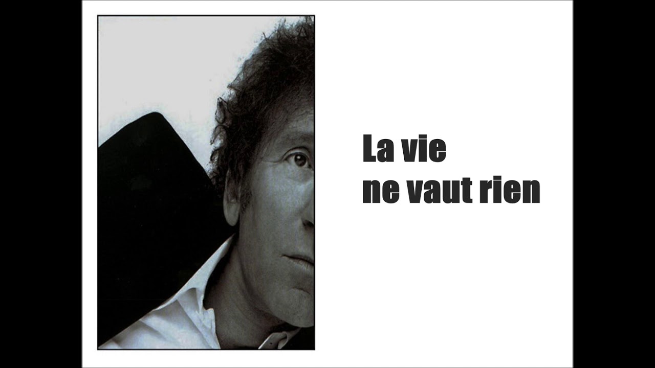 Paroles La Vie Ne Vaut Rien www.youtube.com