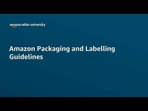 Packaging and labelling Guidelines Seller University Amazon India