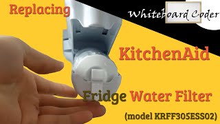 Replacing KitchenAid Fridge Water Filter (model KRFF305ESS02)
