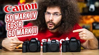 Canon 5D Mark IV vs  EOS R vs 6D Mark II | Which CAMERA to BUY?