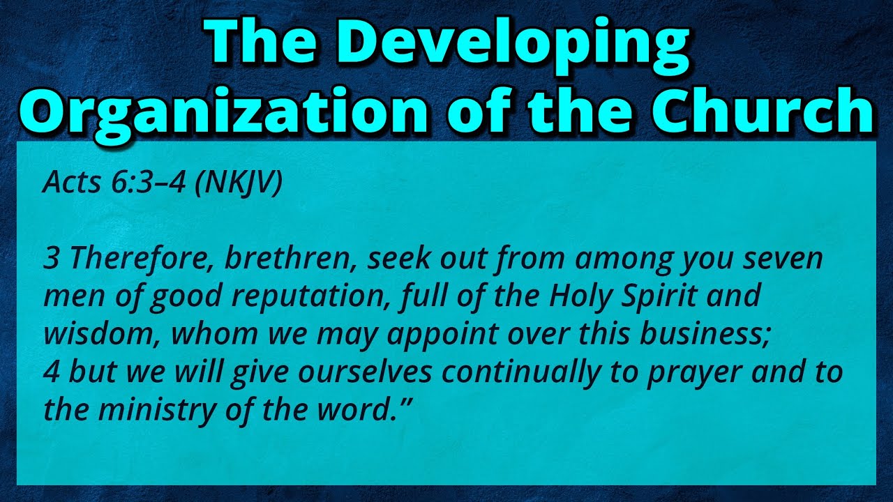 the-developing-organization-of-the-church-youtube