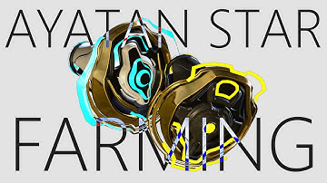 How to Farm Ayatan Stars - Warframe