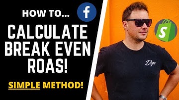 How To Calculate BREAK EVEN ROAS.... (Simple Formula For Calculating Break Even Point 2020)