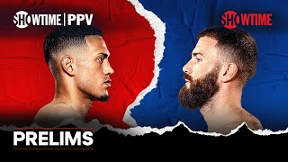 David Benavidez vs. Caleb Plant: Prelims | SHOWTIME PPV COUNTDOWN