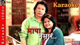 Maya namara hai..Karaoke with lyrics|Udaya Sotang & Manila Sotang