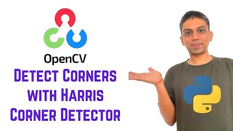 OpenCV Python Tutorial For Beginners 37 - Detect Corners with Harris Corner Detector in OpenCV