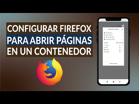 Cómo Configurar Firefox para que Abra o Inicie Páginas Web en un Contenedor o Containers