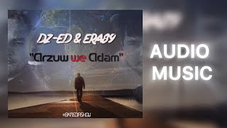 DZ-ED ft. Era89 - Arzuw we Adam (Official Audio Music) #BKMEDIASHOW