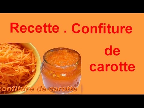 Vidéo: Confiture De Carottes