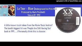 La Tour - Blue (Sensual Mix) (Produced by Mark Picchiotti 1992)