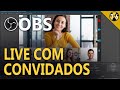 Como Fazer Live com Convidados no Obs Studio