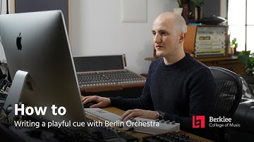 How to: Writing a playful cue with Berlin Orchestra