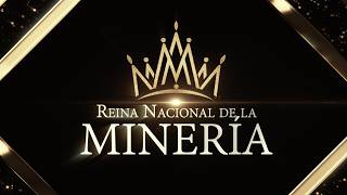 👑Reina Nacional de la Minería 2026👸🏼 👑Reina Nacional de la Minería 2026👸🏼