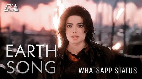 Michael Jackson - Earth Song | WhatsApp Status