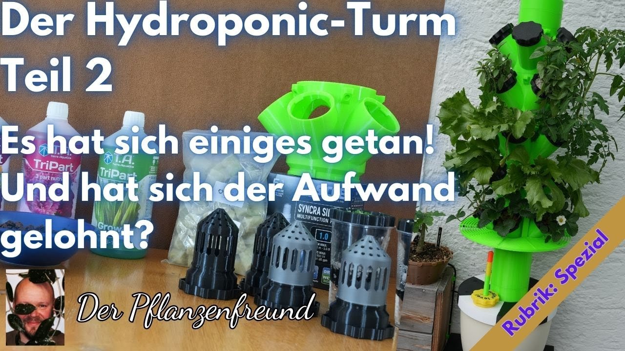 Der Hydroponic-Turm Teil-2
