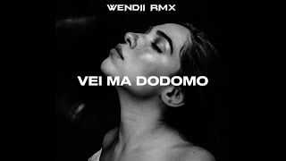 WENDII - VEI MA DODOMO (AFROSTYLE REMIX)