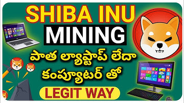 FREE SHIBA INU MINING || VERY EASY ANY MACHINE ||  STEP BY STEP INSTRUCTIONS IN TELUGU|100%LEGIT