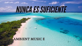 NUNCA ES SUFICIENTE-N.LAFOURCADE(INSTRUMENTAL)-PAN FLUTE and HARP(COVER)-Ambient Music E