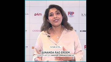 Sunanda Rao on the Future of PR | e4m PR & Corp Comm 40 Under 40 2024