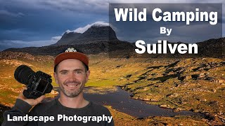 Wild camping at the base of Suilven in the Scottish Highlands | Landscape photography
