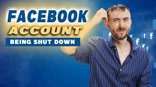 Heres How To Prevent Your Facebook Account From Being Shut Down Prematurely