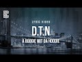 A boogie wit da hoodie  dtn  lyrics