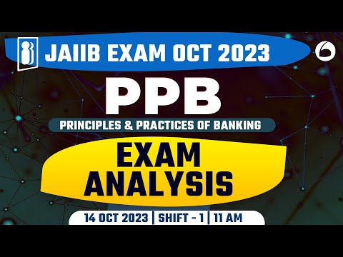 JAIIB PPB Exam Analysis 2023 | 14 Oct 2023 (Shift - 1) | JAIIB Exam Analysis 2023