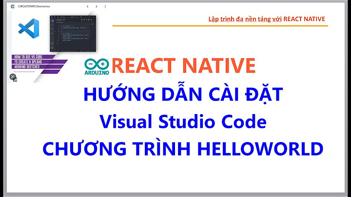 Hướng dẫn cài visual studio để code react