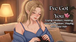 Your Soft Dom Girlfriend Catches You Crying and Won't Let You Push Her Away [You're Not Alone ❤️]