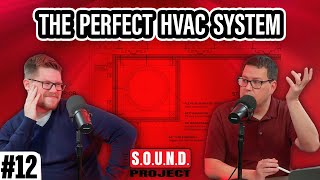 Dealing With HVAC in Recording Studios - The SOUND Project Episode 12