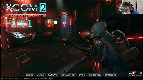 XCOM2 War of the Chosen Part 1 (stream archive)